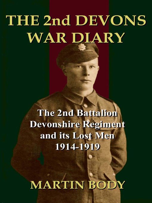 Title details for The 2nd Devons War Diary by Martin Body - Available